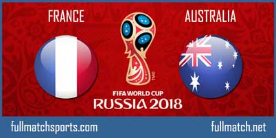France vs Australia Full Match World Cup 2018