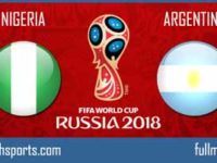 Nigeria vs Argentina Full Match World Cup 2018