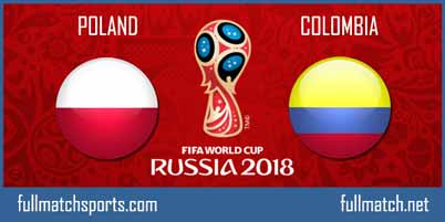 Poland vs Colombia Full Match World Cup 2018