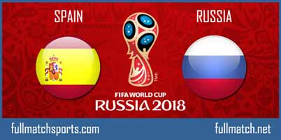 Spain vs Russia Full Match World Cup 2018