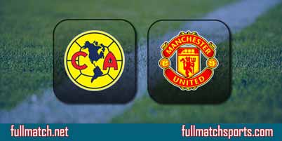 CF America vs Manchester United Full Match Replay
