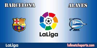 Barcelona vs Alaves Highlights Full Match