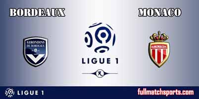 Bordeaux vs Monaco Highlights Full Match