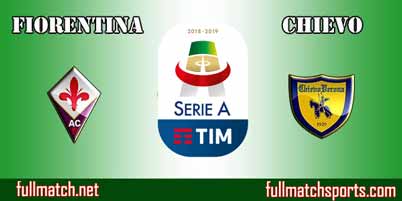 Fiorentina vs Chievo Highlights Full Match