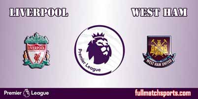 Liverpool vs West Ham United Highlights Full Match