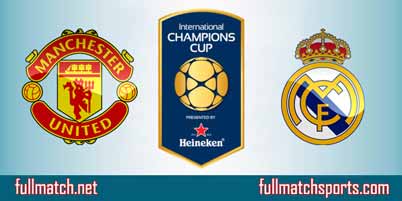 Manchester United vs Real Madrid Full Match Replay