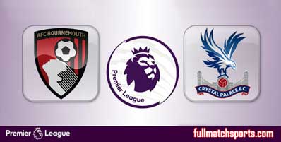 Bournemouth vs Crystal Palace Highlights Full Match
