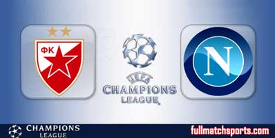 Crvena Zvezda vs Napoli Highlights Full Match
