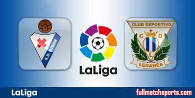 Eibar vs Leganes Highlights Full Match