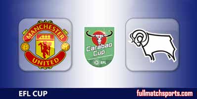 Manchester United vs Derby County Highlights Full Match