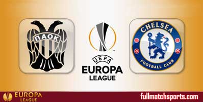 PAOK vs Chelsea Highlights Full Match