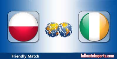 Poland vs Ireland Highlights Full Match