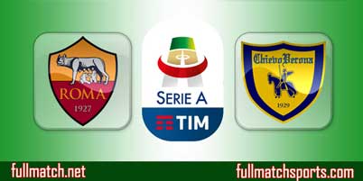 Roma vs Chievo Highlights Full Match
