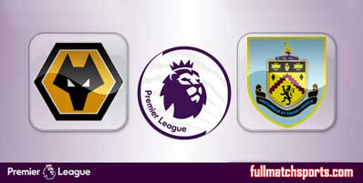 Wolverhampton Wanderers vs Burnley Highlights Full Match