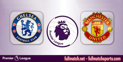 Chelsea vs Manchester United Highlights Full Match