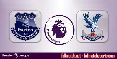 Everton vs Crystal Palace Highlights Full Match