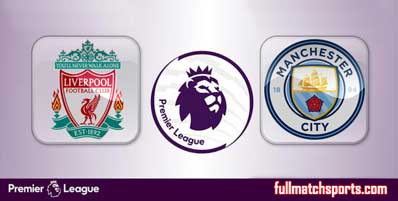 Liverpool vs Manchester City Highlights Full Match