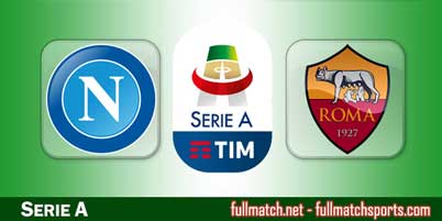 Napoli vs Roma Highlights Full Match