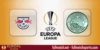 RasenBallsport Leipzig vs Celtic Highlights Full Match