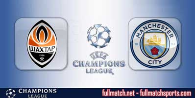 Shakhtar Donetsk vs Manchester City Highlights Full Match