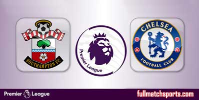 Southampton vs Chelsea Highlights Full Match