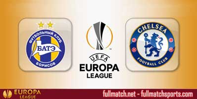 BATE Borisov vs Chelsea Highlights Full Match