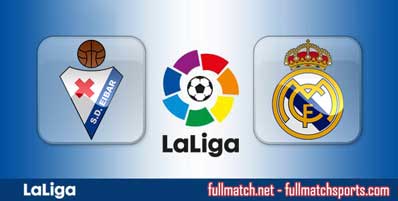 Eibar vs Real Madrid Highlights Full Match