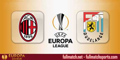 Milan vs F91 Dudelange Highlights Full Match