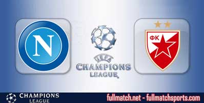 Napoli vs Crvena Zvezda Highlights Full Match