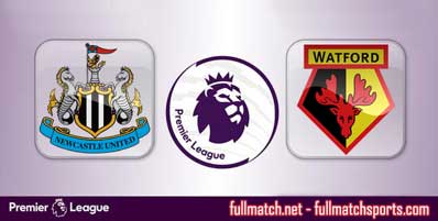 Newcastle United vs Watford Highlights Full Match