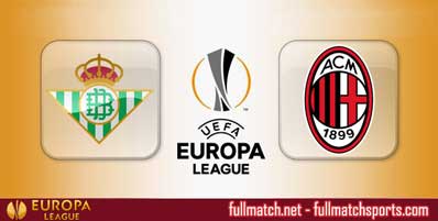 Real Betis vs AC Milan Highlights Full Match
