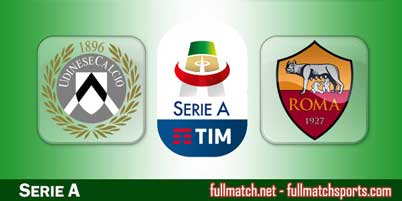 Udinese vs Roma Highlights Full Match
