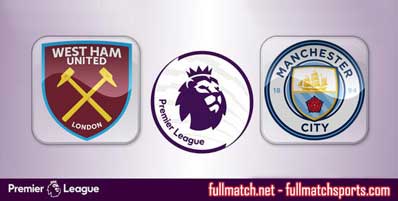 West Ham United vs Manchester City Highlights Full Match