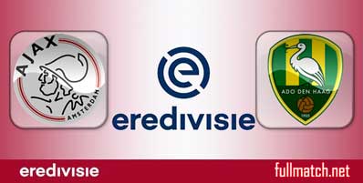 Ajax vs ADO Den Haag Highlights Full Match