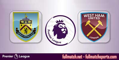 Burnley vs West Ham United Highlights Full Match