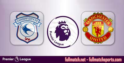 Cardiff City vs Manchester United Highlights Full Match