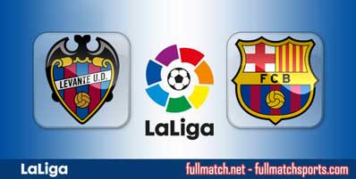 Levante vs Barcelona Highlights Full Match