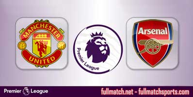 Manchester United vs Arsenal Highlights Full Match