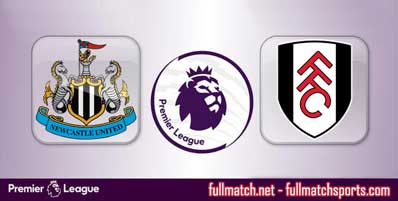 Newcastle United vs Fulham Highlights Full Match