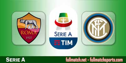 Roma vs Inter Milan Highlights Full Match