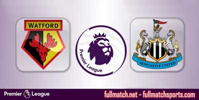 Watford vs Newcastle United Highlights Full Match