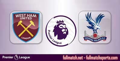 West Ham United vs Crystal Palace Highlights Full Match