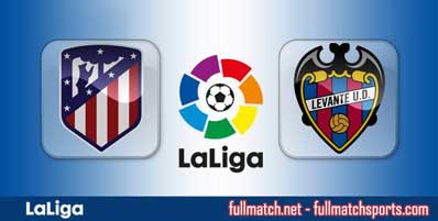 Atletico Madrid vs Levante Highlights Full Match