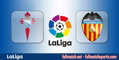 Celta Vigo vs Valencia Highlights Full Match