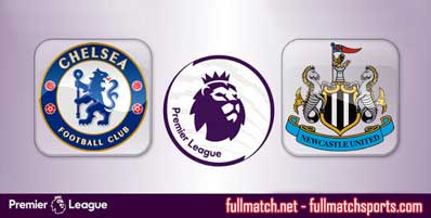 Chelsea vs Newcastle United Highlights Full Match