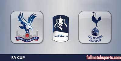Crystal Palace vs Tottenham Hotspur Highlights Full Match FA Cup