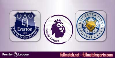 Everton vs Leicester City Highlights Full Match