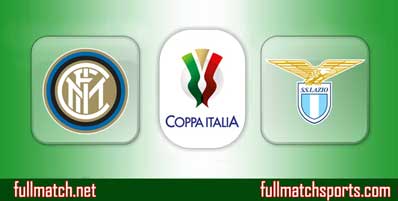 Inter Milan vs Lazio Highlights Full Match Coppa Italia