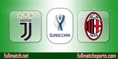 Juventus vs Milan Highlights Full Match Supercoppa 2018
