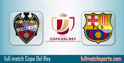Levante vs Barcelona Highlights Full Match CDR
